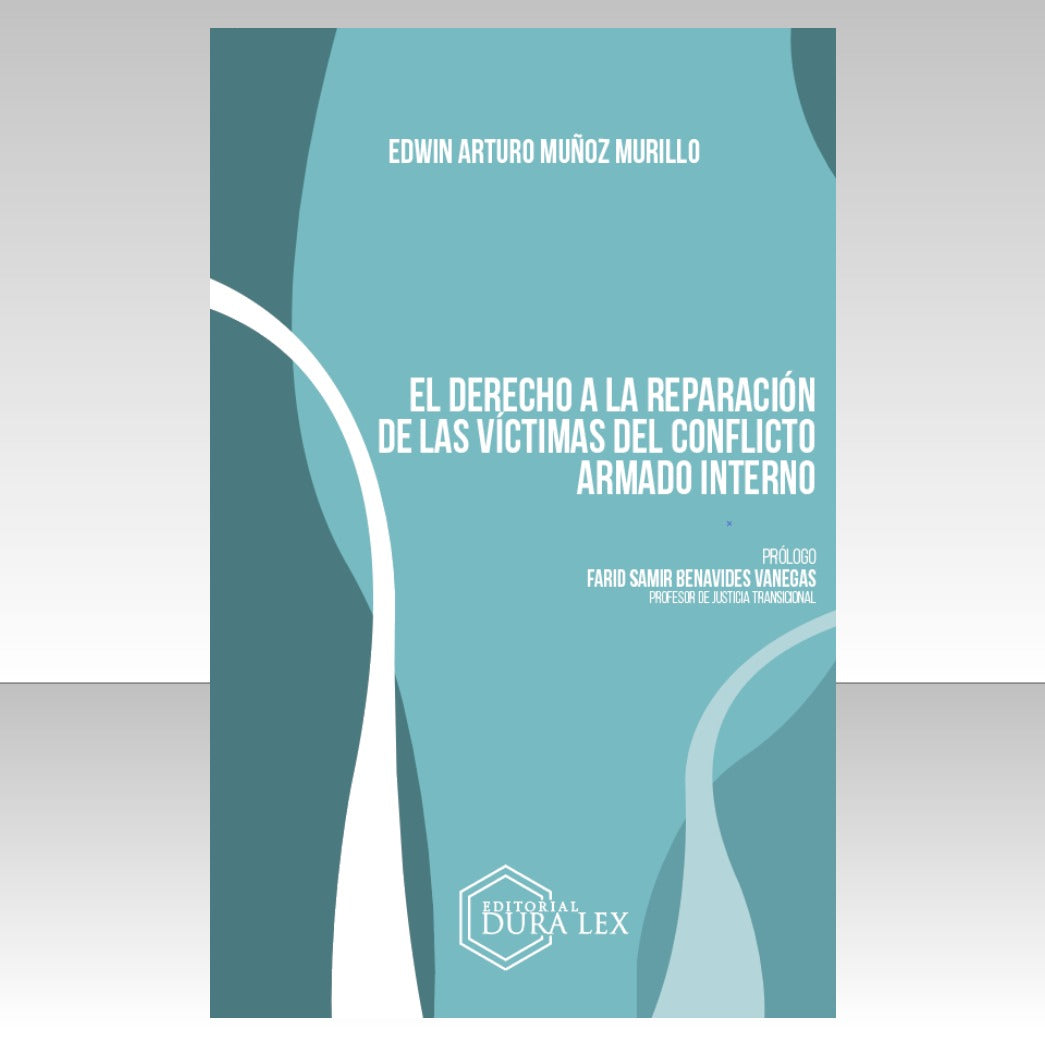 El derecho a la reparación de las victimas del conflicto armado interno