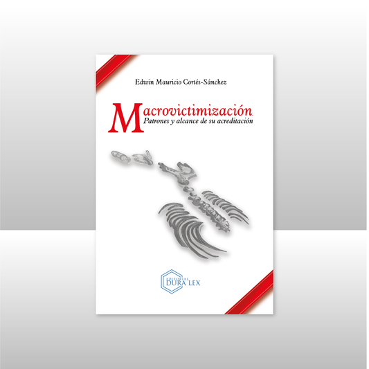 Macrovictimización patrones y alcance de su acreditación