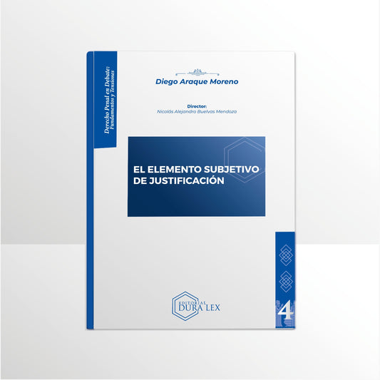EL ELEMENTO SUBJETIVO DE JUSTIFICACIÓN