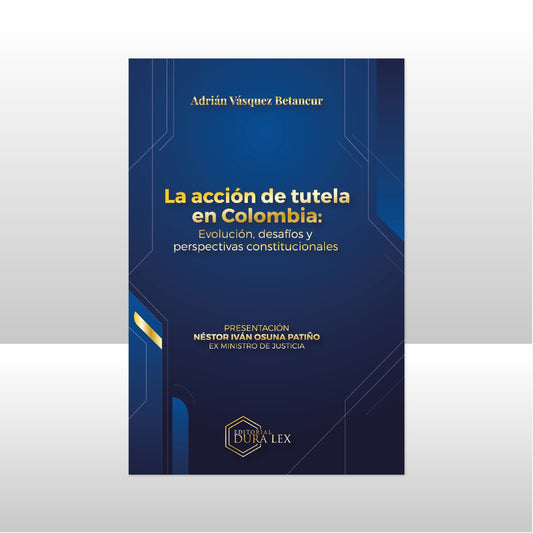 LA ACCIÓN DE TUTELA EN COLOMBIA